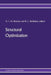 Structural Optimization: Proceedings of the Iutam Symposium on Structural Optimization, Melbourne, Australia, 9-13 February 1988 by George I. N. Rozvany