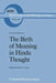 The Birth of Meaning in Hindu Thought by David B. Zilberman