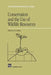 Conservation and the Use of Wildlife Resources by Melvin Bolton