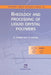 Rheology and Processing of Liquid Crystal Polymers by Domenico Acierno