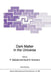 Dark Matter in the Universe by P. Galeotti