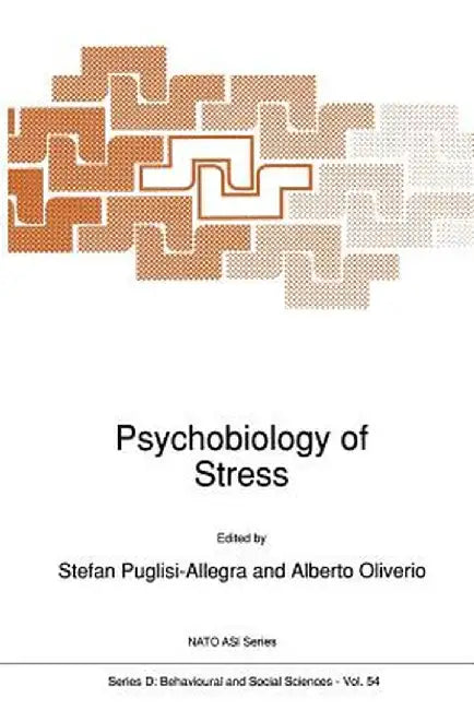 Psychobiology of Stress by Stefano Puglisi-Allegra