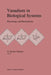 Vanadium in Biological Systems: Physiology and Biochemistry by N. Dennis Chasteen