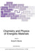 Chemistry and Physics of Energetic Materials by S. N. Bulusu