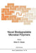 Novel Biodegradable Microbial Polymers by E. A. Dawes