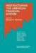 Restructuring the American Financial System by George G. Kaufman