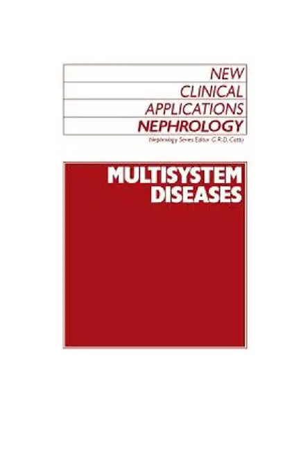 Multisystem Diseases by G. R. Catto