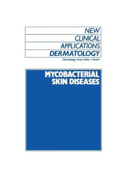 Mycobacterial Skin Diseases by Marwali Harahap