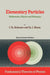 Elementary Particles: Mathematics, Physics and Philosophy by Kobzarev
