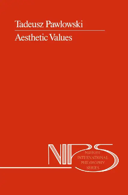 Aesthetic Values by T. Pawlowski