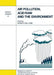 Air Pollution, Acid Rain and the Environment: Report Number 18 by Kenneth Mellanby
