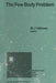 The Few Body Problem: Proceedings of the 96th Colloquium of the International Astronomical Union Held in Turku, Finland, June 14-19, 1987 by M. J. Valtonen