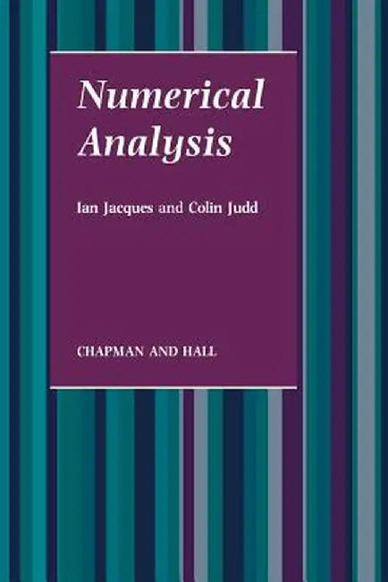 Numerical Analysis by Ian Jacques