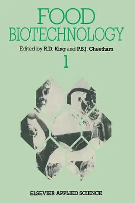 Food Biotechnology--1 by R. D. King