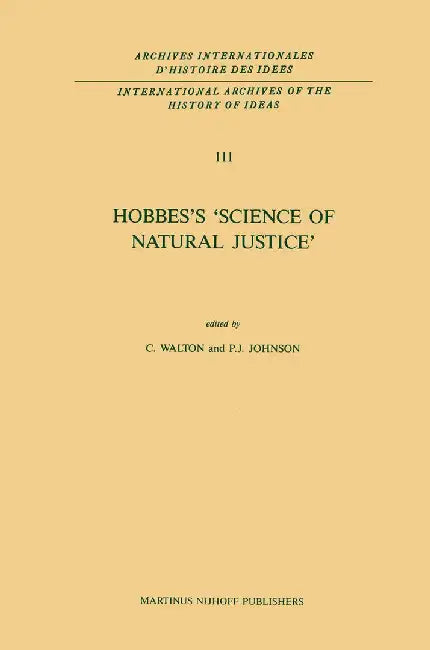 Hobbes's 'Science of Natural Justice' by C. Walton