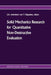 Solid Mechanics Research for Quantitative Non-Destructive Evaluation: Proceedings of the Onr Symposium on Solid Mechanics Research for Qnde, Northwest by Jan D. Achenbach