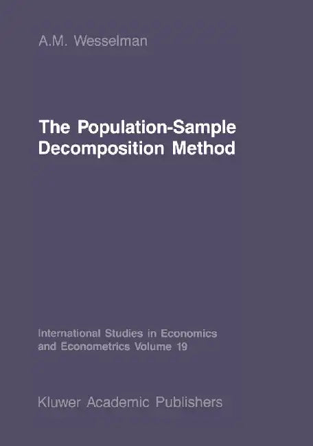 The Population-Sample Decomposition Method: A Distribution-Free Estimation Technique for Minimum Distance Parameters by A. M. Wesselman