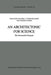An Architectonic for Science: The Structuralist Program by W. Balzer
