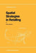 Spatial Strategies in Retailing by R. Laulajainen
