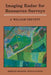 Imaging Radar for Resources Surveys by J. W. Trevett