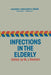 Infections in the Elderly by M. J. Denham