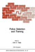 Police Selection and Training: The Role of Psychology by J. C. Yuille