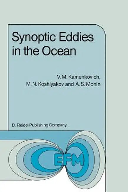 Synoptic Eddies in the Ocean by V. M. Kamenkovich