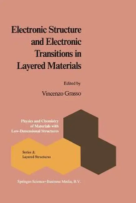 Electronic Structure and Electronic Transitions in Layered Materials by V. Grasso