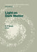 Light on Dark Matter: Proceedings of the First Iras Conference, Held in Noordwijk, the Netherlands, 10-14 June 1985 by F. P. Israël