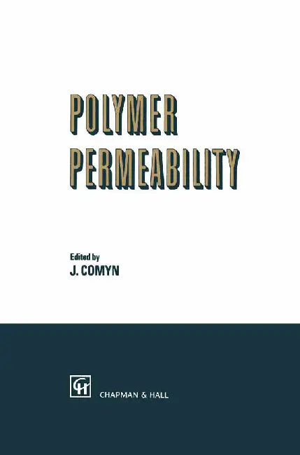 Polymer Permeability by J. Comyn