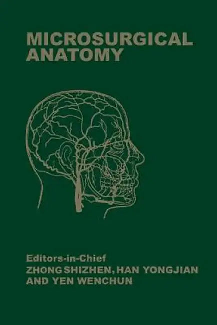 Microsurgical Anatomy by Zhong Shizhen