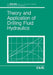 Theory and Applications of Drilling Fluid Hydraulics by Exlog/Whittaker