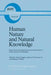 Human Nature and Natural Knowledge: Essays Presented to Marjorie Grene on the Occasion of Her Seventy-Fifth Birthday by B. Donagan
