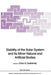 Stability of the Solar System and Its Minor Natural and Artificial Bodies by V. G. Szebehely