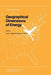 Geographical Dimensions of Energy by Frank J. Calzonetti