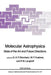 Molecular Astrophysics: State of the Art and Future Directions by Geerd H. F. Diercksen