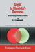 Light in Einstein's Universe: The Role of Energy in Cosmology and Relativity by R. Prokhovnik