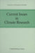 Current Issues in Climate Research: Proceedings of the EC Climatology Programme Symposium, Sophia Antipolis, France, 2-5 October 1984 by Anver Ghazi