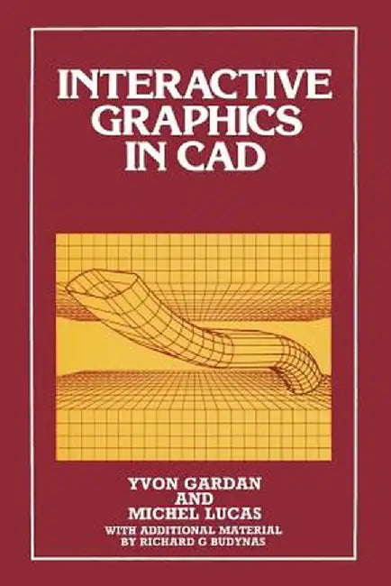 Interactive Graphics in CAD by Y. Gardan