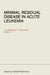Minimal Residual Disease in Acute Leukemia by B. Löwenberg