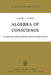 Algebra of Conscience: A Comparative Analysis of Western and Soviet Ethical Systems by V. A. Lefebvre