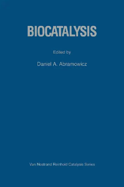 Biocatalysis by D. A. Abramowicz