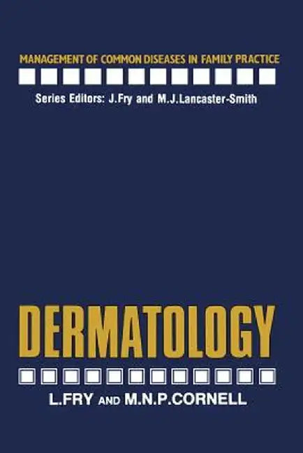 Dermatology by L. Fry