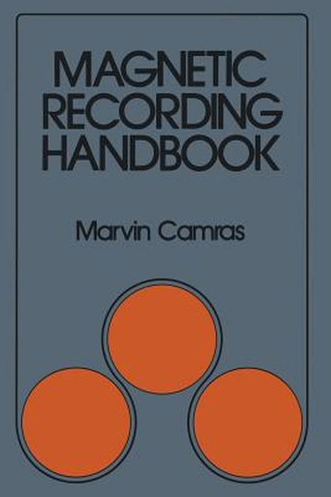 Magnetic Recording Handbook by Camras
