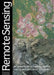 Remote Sensing: An Operational Technology for the Mining and Petroleum Industries by Institution of Mining & Metallurgy