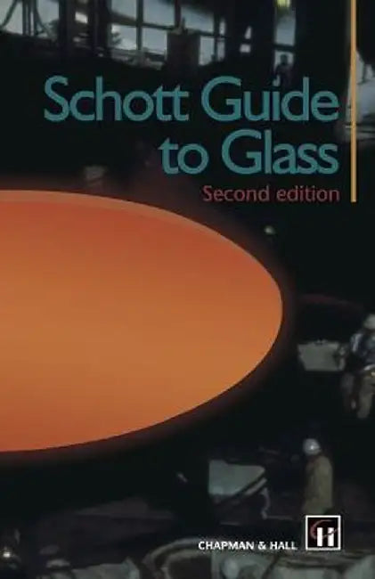Schott Guide to Glass by Heinz G. Pfaender