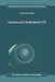Advances in Turbulence VII: Proceedings of the Seventh European Turbulence Conference, held in Saint-Jean Cap Ferrat, France, 30 June - 3 July 1998 / Actes de la Septieme Conference Europeenne de Turbulence, tenue a Saint-Jean Cap Ferrat, France, 30 Juin by Uriel Frisch