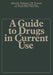 A Guide to Drugs in Current Use by J. R. Trounce