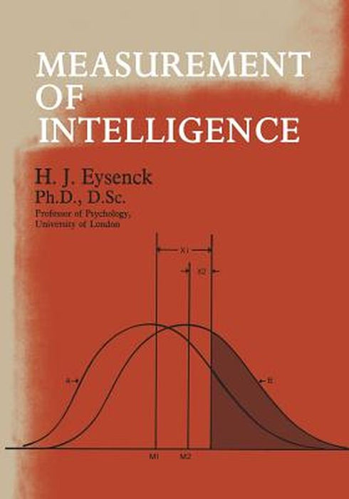 The Measurement of Intelligence by Hans J. Eysenck