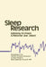 Sleep Research: Proceedings of the Northern European Symposium on Sleep Research Basle, September 26 and 27, 1978 by R. G. Priest